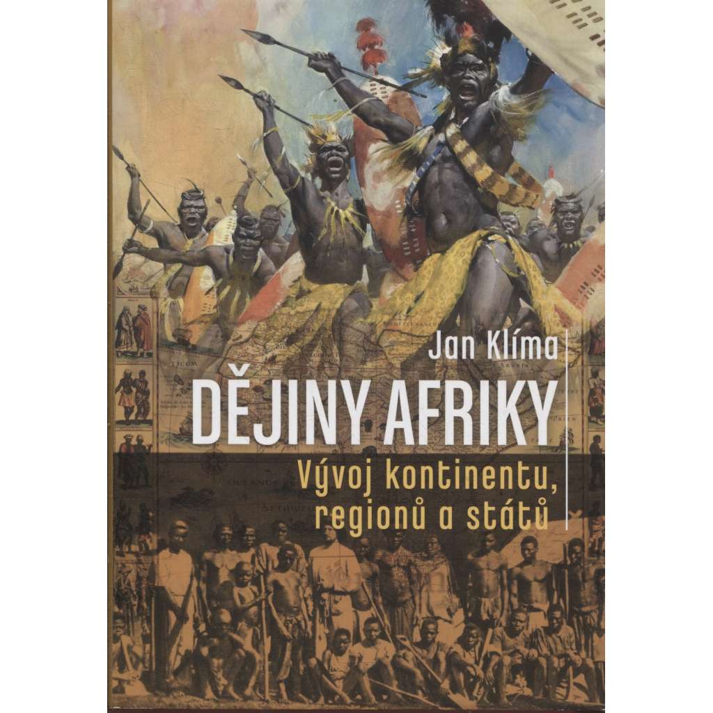 Dějiny Afriky. Vývoj kontinentu, regionů a států