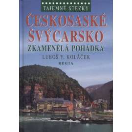 Českosaské Švýcarsko - Zkamenělá pohádka