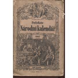 Pečírkův Národní kalendář 1947 (roč. 90.)