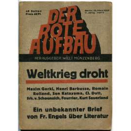 Der rote Aufbau, roč. 5, 1932, č. 6 (15. 3.) [komunismus; Německo; marxismus; válka; imperialismus]