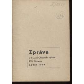 Zpráva o činnosti Okresného výboru KSS, Humenné za rok 1948 (text slovensky, komunistická literatura)