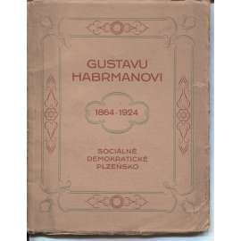 Sociálně demokratické Plzeňsko (Plzeň, Gustav Habrman) - levicová literatura