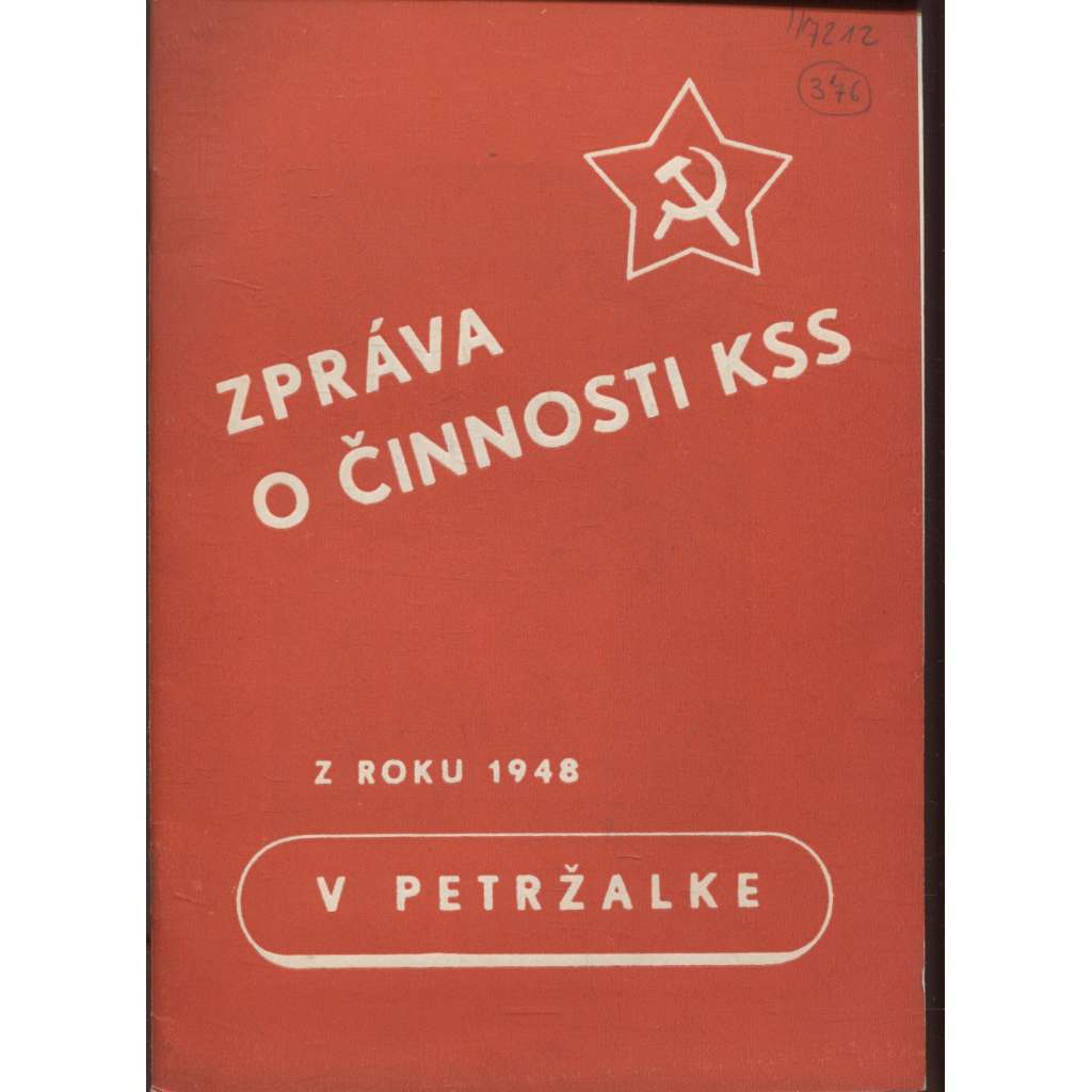 Zpráva o činnosti KSS z roku 1948 v Petržalke (komunistická literatura) - Slovensko, text slovensky, Petržalka