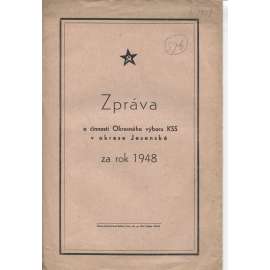 Zpráva o činnosti Okresného výboru KSS v okrese Jesenské za rok 1948 (komunistická literatura) - Slovensko, text slovensky