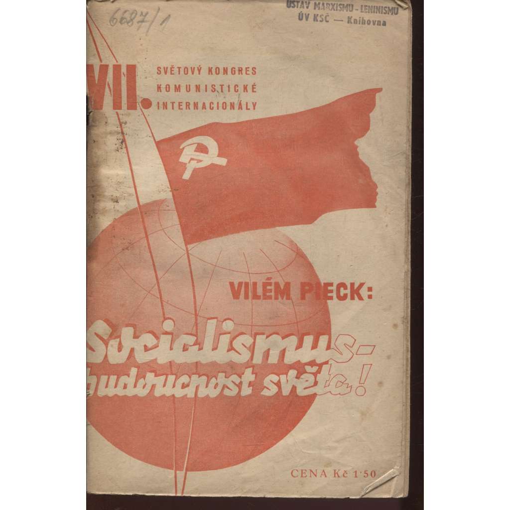 Socialismus - budoucnost světa (levicová literatura, komunistická literatura)