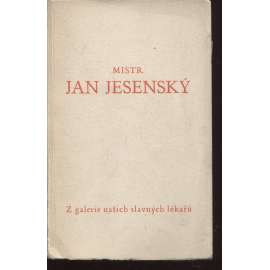 Mistr Jan Jesenský [lékařství, Jan Jesenius]