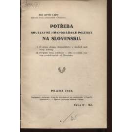 Potřeba soustavné hospodářské politiky na Slovensku (Slovensko)