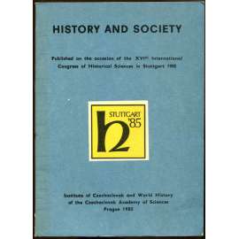 History and Society [sborník; historie; dějiny; Čechy; Morava; Československo]