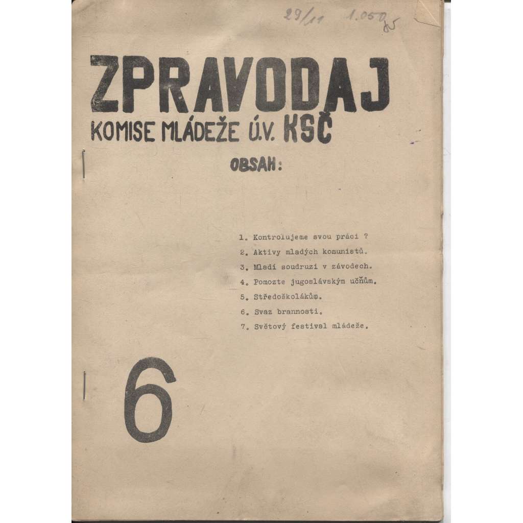 Zpravodaj komise mládeže ú.v. KSČ, číslo 6 - staré noviny, komunistická literatura