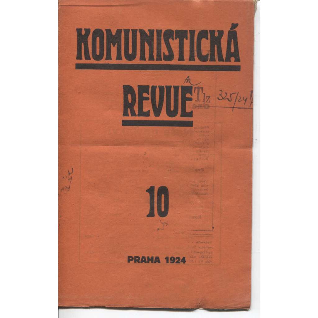 Komunistická revue, ročník I., číslo 10 (15.6.1924) - 1. vydání před cenzurou s cenzurními zásahy (komunistická literatura)