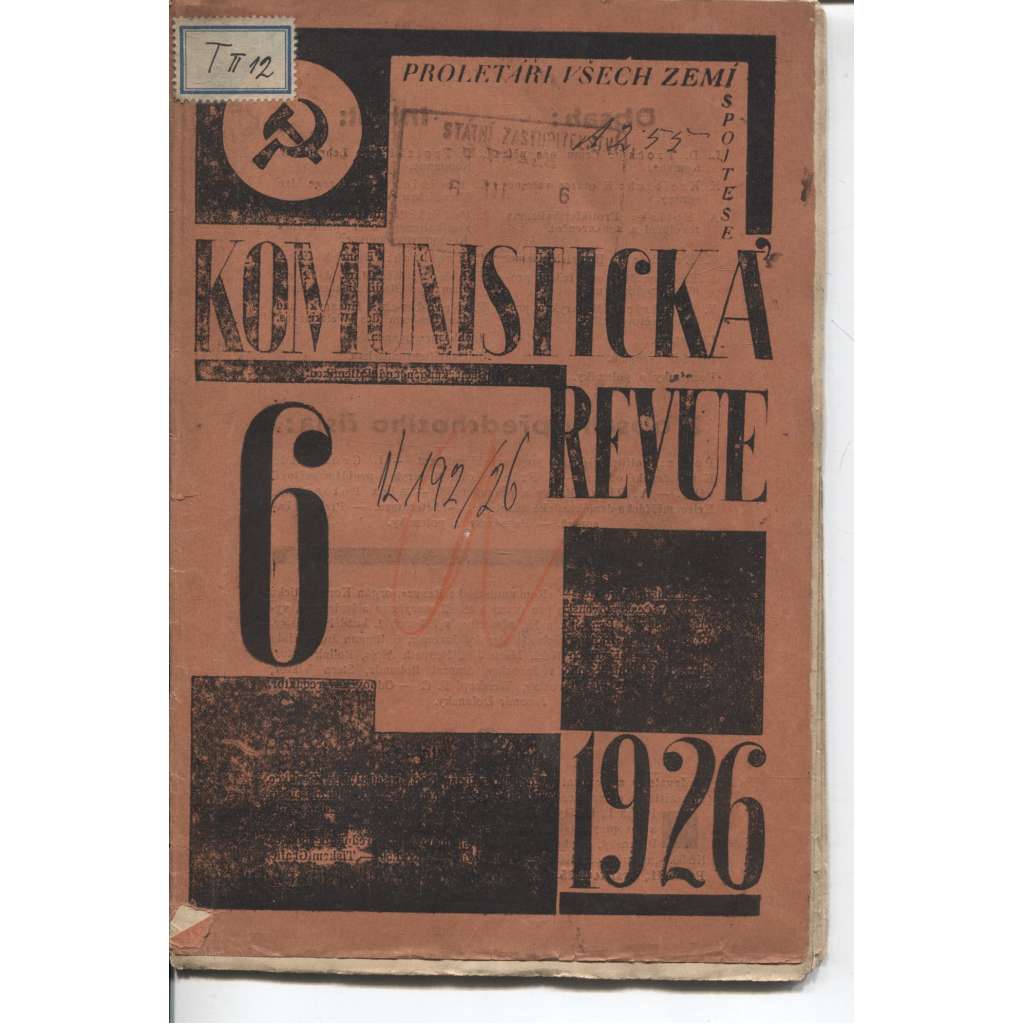 Komunistická revue, ročník III., číslo 6 (15.3.1926) - 1. vydání před cenzurou s cenzurními zásahy (komunistická literatura)