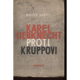 Karel Liebknecht proti Kruppovi