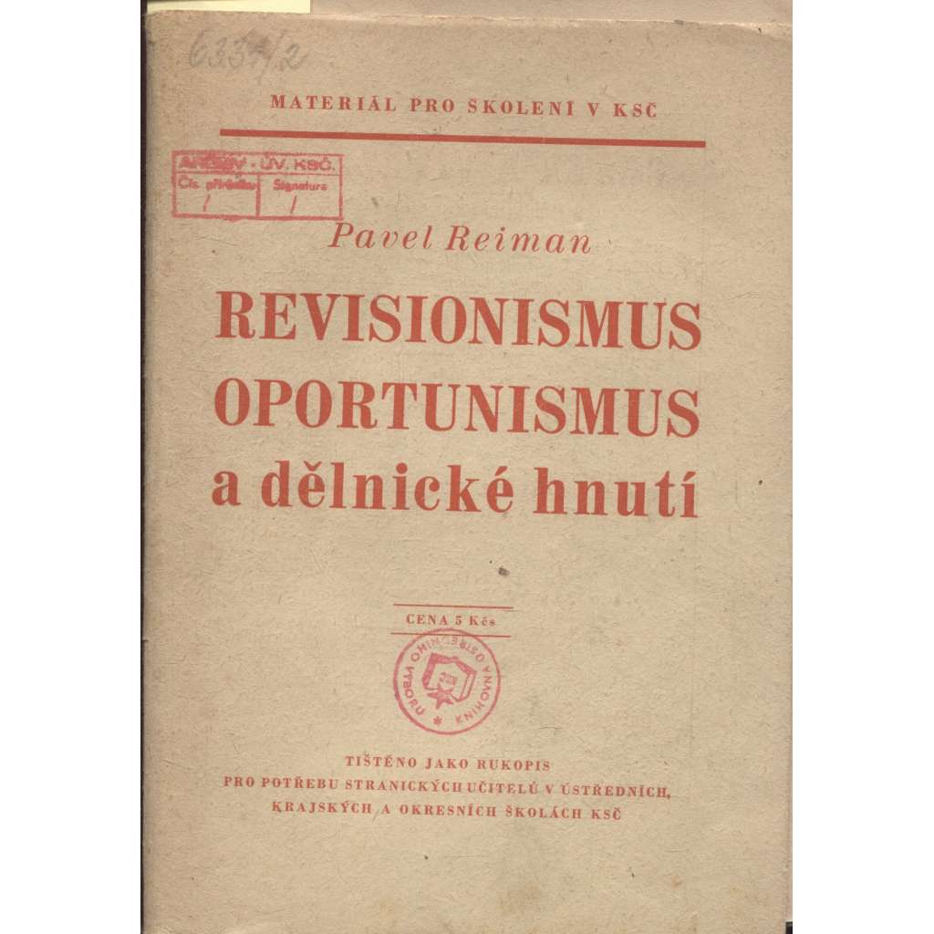 Revisionismus, oportunismus a dělnické hnutí (komunistická literatura)