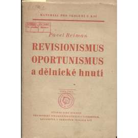 Revisionismus, oportunismus a dělnické hnutí (komunistická literatura)