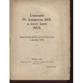 Usnesení IV. kongresu ROI. a nový kurs MVS (komunistická literatura)