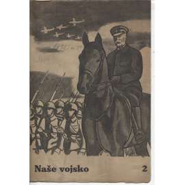 Naše vojsko, číslo 2. (14.9.1937) - (úmrtí, smrt prezident, Masaryk)