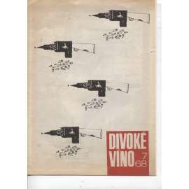 Divoké víno 7/1968 [srpen 1968, Invaze, ruské tanky v Praze]