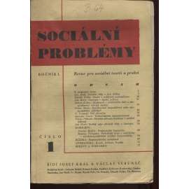 Sociální problémy, ročník I., číslo 1/1931 (Revue pro sociální teorii a praksi)