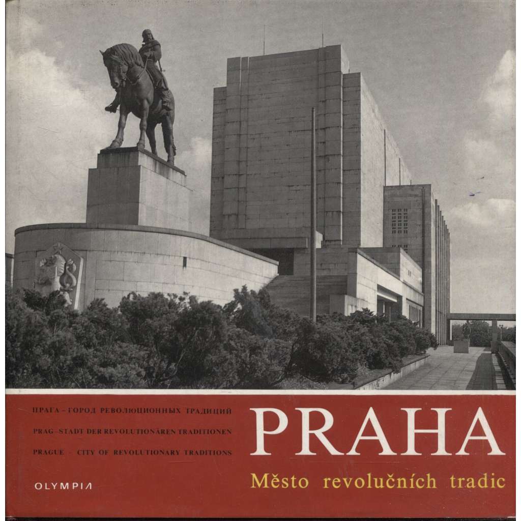 Praha. Město revolučních tradic