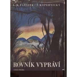 Rovník vypráví. Báje, legendy a pohádky z rovníkových krajů (pohádky, legendy, Afrika)