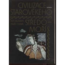 Civilizace starověkého středomoří [Obsah: dějiny antického světa: Mezopotámie, Sumer, Egypt, Babylon, Asýrie, Egejská oblast, Palestina, Kréta, Řecko, Řím, antika, antické civilizace, starověk]