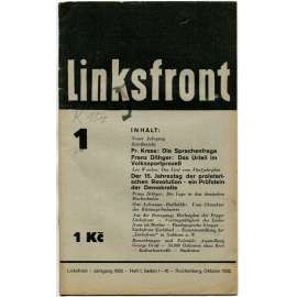 Linksfront, roč. 2, 1932-1933, č. 1 (říjen 1932) [Levá fronta; časopis; KSČ; komunismus; politika; marxismus]