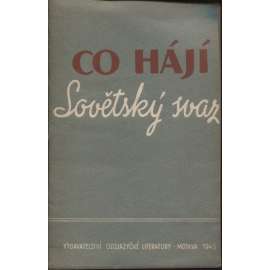 Co hájí Sovětský svaz (komunistická literatura)