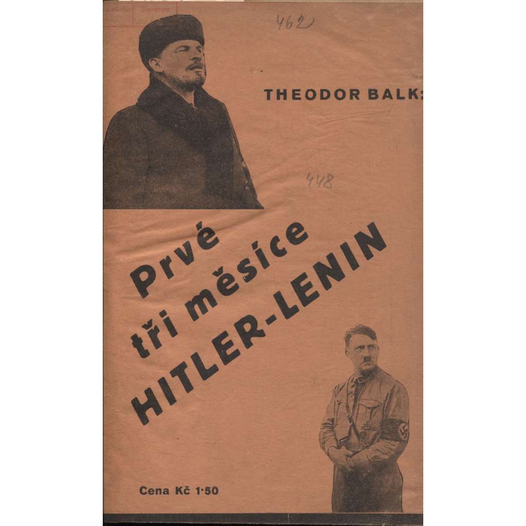 Prvé tři měsíce Hitler-Lenin