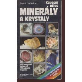 Minerály a krystaly (kapesní atlas)