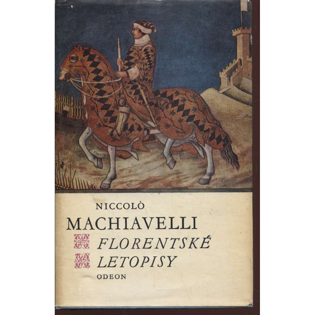 Florentské letopisy (Živá díla minulosti, sv. 76.)