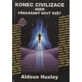 Konec civilizace aneb Překrásný nový svět