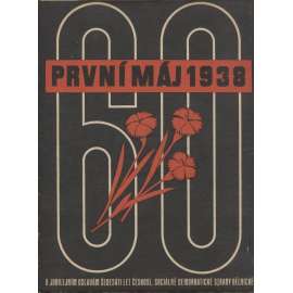 První máj 1938 (časopis, první republika, dělnické hnutí, socialismus)