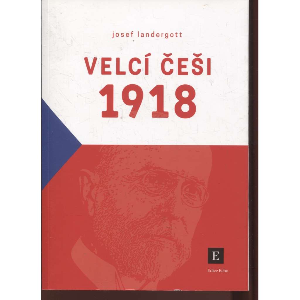 Velcí Češi 1918