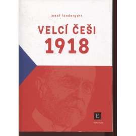 Velcí Češi 1918