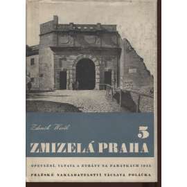 Zmizelá Praha 5 - Opevnění, Vltava a ztráty na památkách 1945