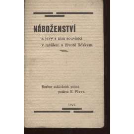 Náboženství a jevy s ním související v myšlení a životě lidském