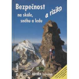 Bezpečnost a riziko na skále, sněhu a ledu (horolezectví)