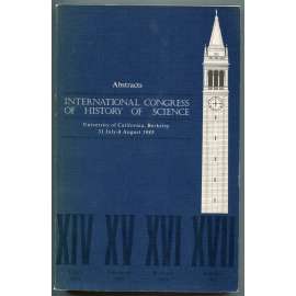 Abstracts of Papers Presented in Symposia. XVIIth International Congress of History of Science, University of California, Berkeley, 31 July-8 August 1985. Acts, Volume 2 [dějiny vědy]