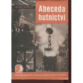 Abeceda hutnictví (podpis J. Korecký)