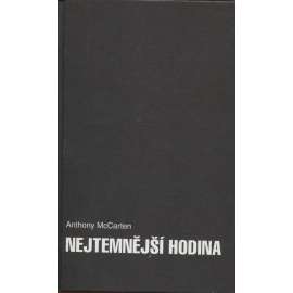 Nejtemnější hodina [Jak nás Churchill odvrátil od pádu do propasti - 1940 a vstup Velké Británie do války]