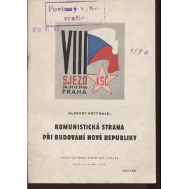 Komunistická strana při budování nové republiky (komunistická literatura, levicová literatura)