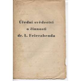 Ústřední svědectví o činnosti dr. L. Feierabenda (komunistická literatura) - Ladislav Feierabend