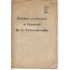 Ústřední svědectví o činnosti dr. L. Feierabenda (komunistická literatura) - Ladislav Feierabend