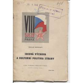 Ideová výchova a kulturní politika strany (komunistická literatura, levicová literatura)