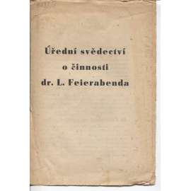 Ústřední svědectví o činnosti dr. L. Feierabenda (komunistická literatura) - Ladislav Feierabend