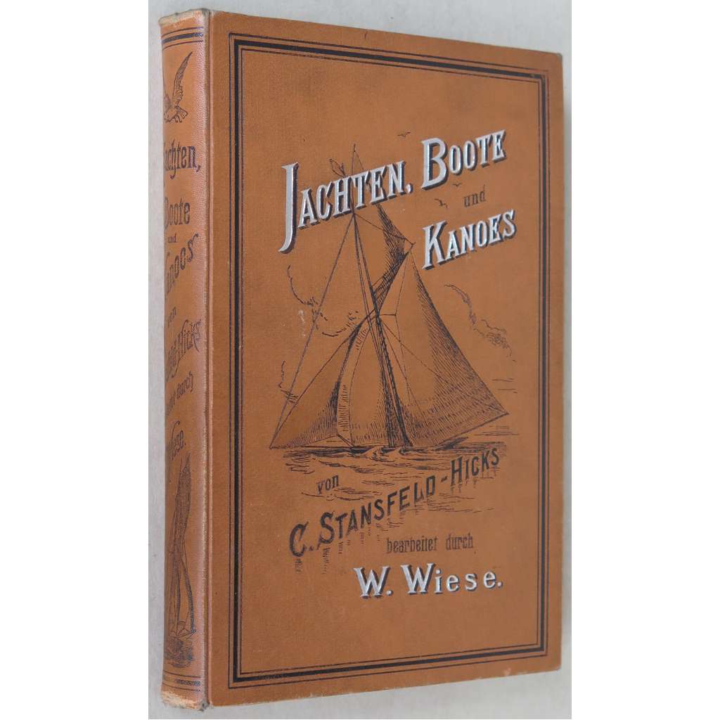 Jachten, Boote, Kanoes [Jachty, čluny, kánoe, 1888; lodě; plány; nákresy]