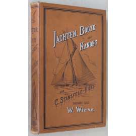 Jachten, Boote, Kanoes [Jachty, čluny, kánoe, 1888; lodě; plány; nákresy]