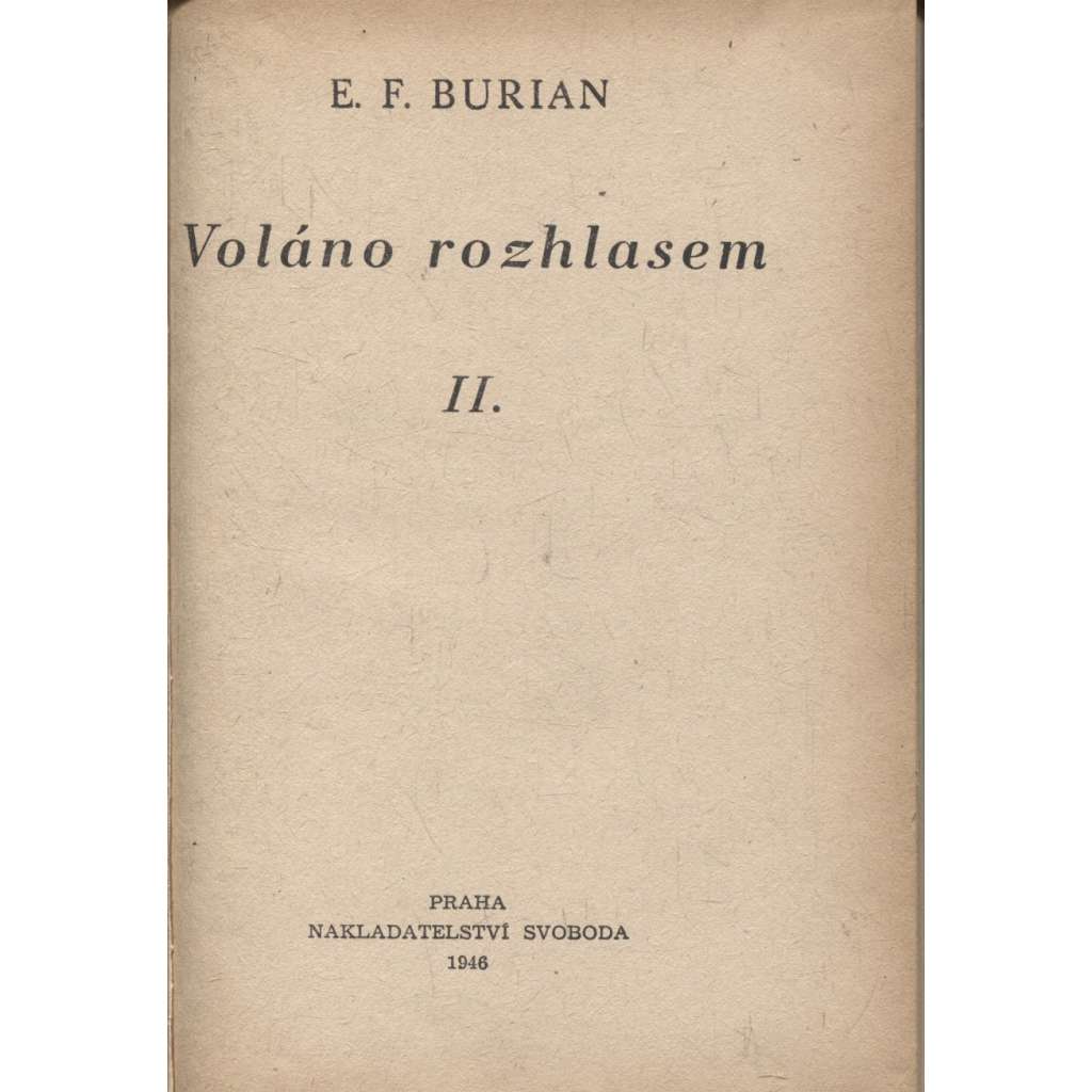 Voláno rozhlasem II. (komunistická literatura)