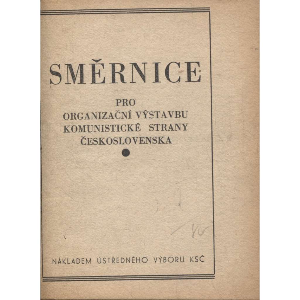 Směrnice pro organizační výstavbu Komunistické strany Československa (komunistická literatura)