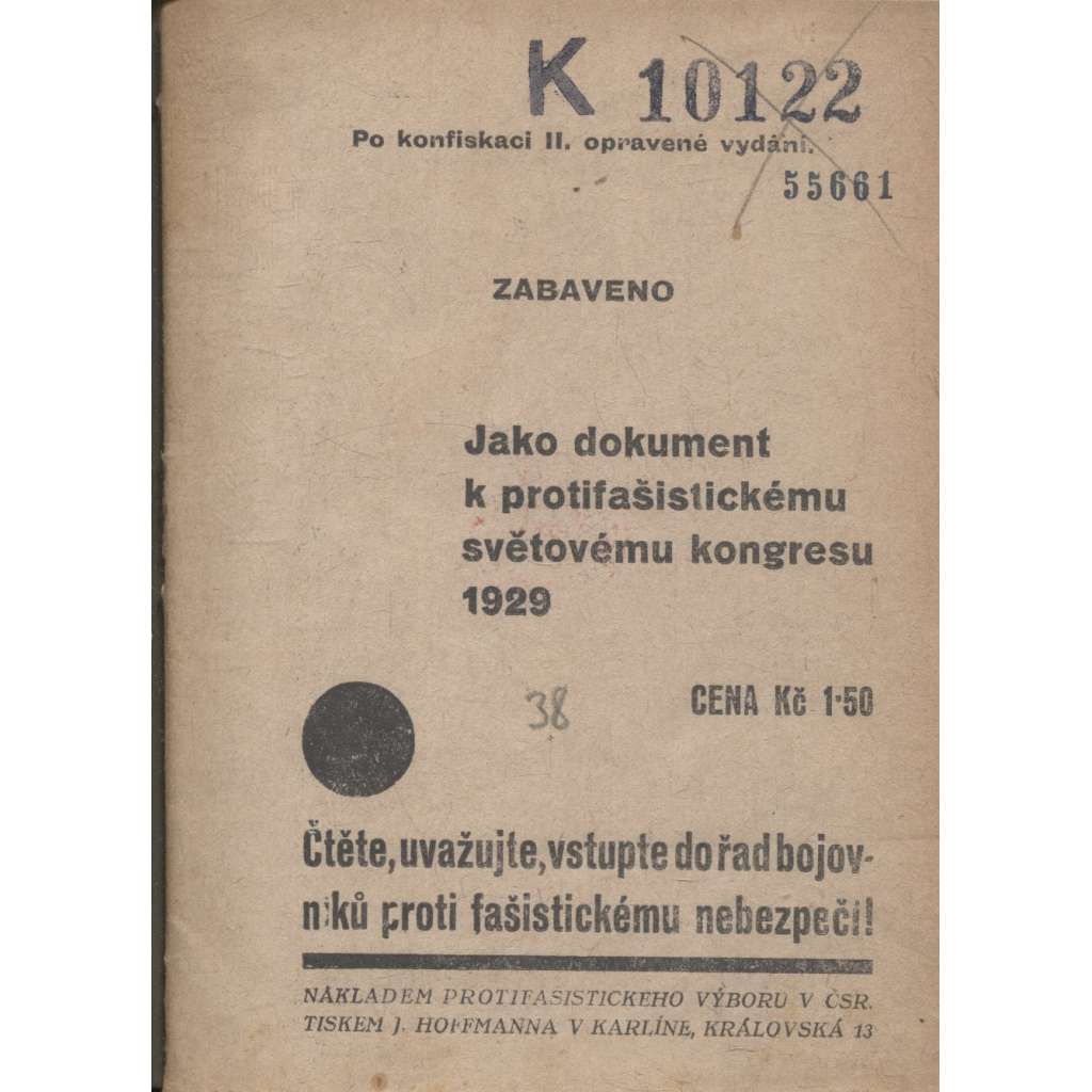 Zabaveno Jako dokument k protifašistickému světovému kongresu 1929 (komunistická literatura, levicová literatura)